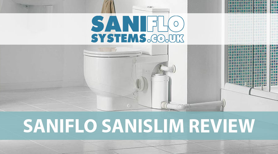 Saniflo Sanislim Review